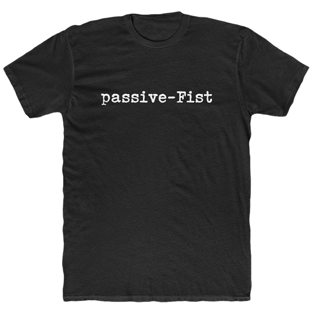 Passive-Fist Men's Tee