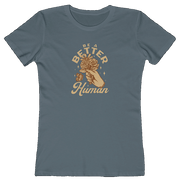 Flowers - Be A Better Human® Women's Tee